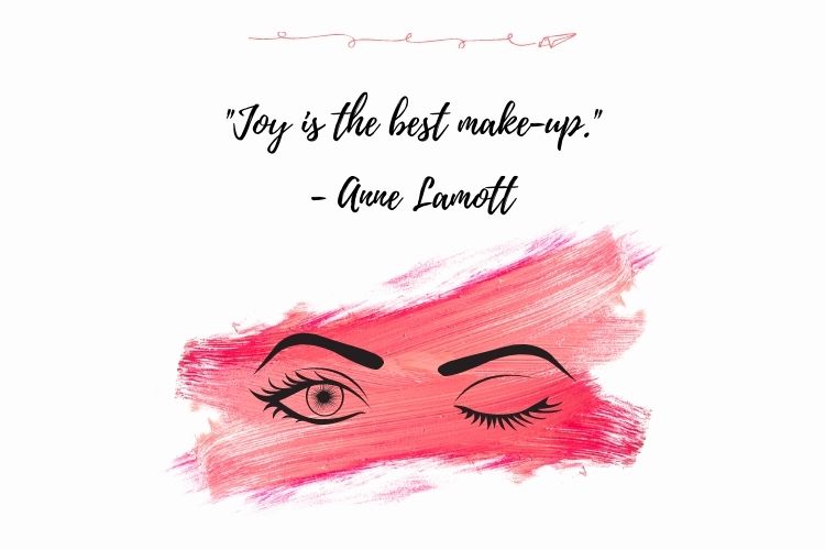 40 Inspiring Quotes For Makeup Artists
